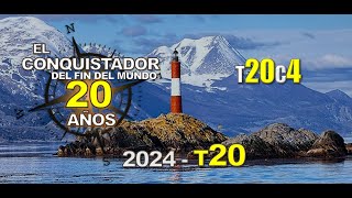 El Conquistador Del Fin Del Mundo 2024 - T20C4 (Patagonia, 20 years of adventures)