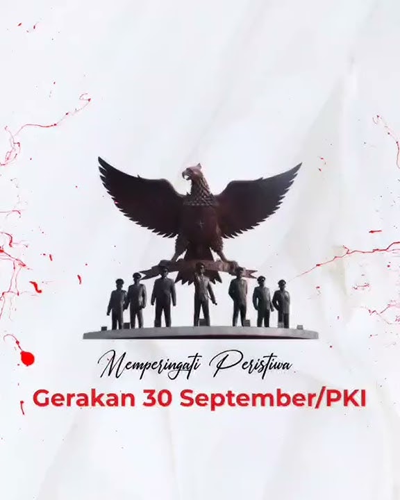 Memperingati peristiwa GERAKAN 30 September /PKI | Story Wa