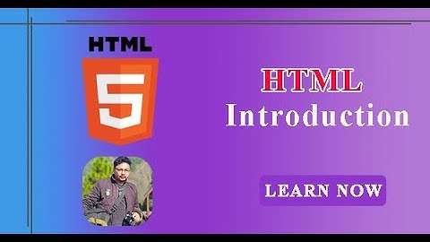 2 HTML Introduction | KITE Nepal Tutor | Saroj Suwal | Nepal | Web Design