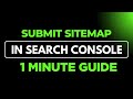How to Submit Your Sitemap to Google Search Console