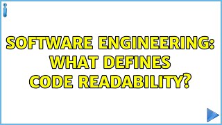 Software Engineering: What defines code readability (3 Solutions!!)