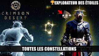 Crimson Desert : Toutes les CONSTELLATIONS (Guide 100%) Explorateur des Étoiles 🏆 Emplacements