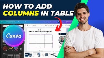 How To Add Columns in Canva Table | Step-by-Step Guide