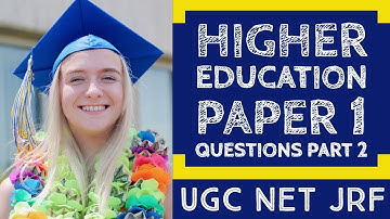 UGC NET JRF Higher education Paper 1 Questions PART 2