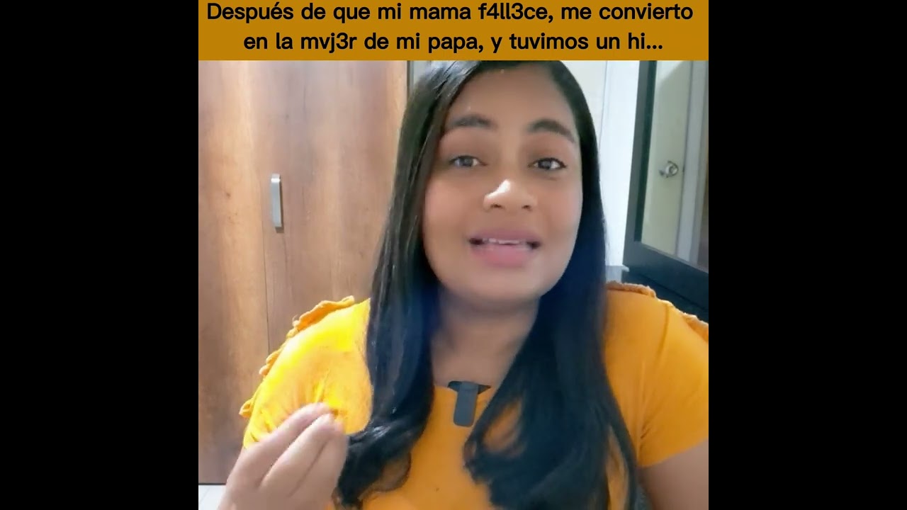 Después de que mi mama f4ll3ce, me convierto en la mvj3r de mi papa, y tuvimos un hi...