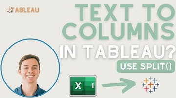 Excel Text to Columns in Tableau (SPLIT Function)