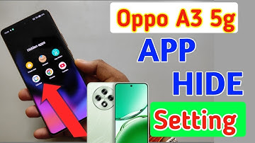 How to hide apps in Oppo a3 /Oppo a3 5g app hide/app hide setting
