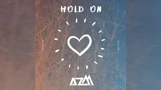 Download lagu AzM - Hold On [Free Download]