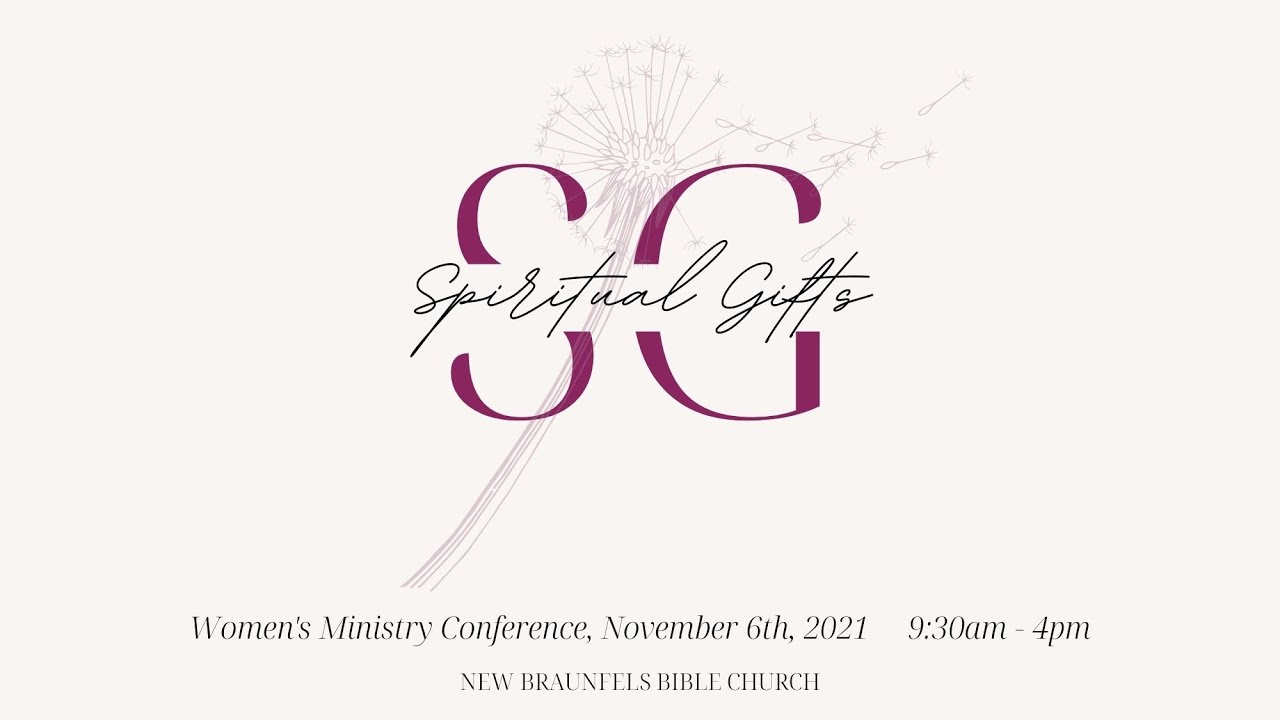 2021 Spiritual Gifts Conference presented by the NBBC Women's