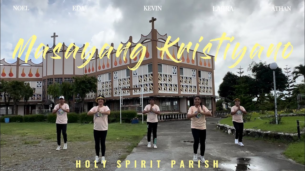 MASAYANG KRISTIYANO Dance Animation Cover ft Zumbaile Naujan  Holy Spirit Parish