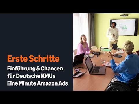 Introduction & Opportunities for German SMEs | One Minute Amazon Ads