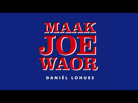 Danil Lohues - Maak Joe Waor