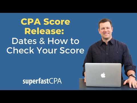 CPA Score Release: Dates, How to Check, and More