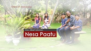 Nesa Paatu | Ootrungappa - 2 | Eva. Albert Solomon | Tamil Christian Song chords