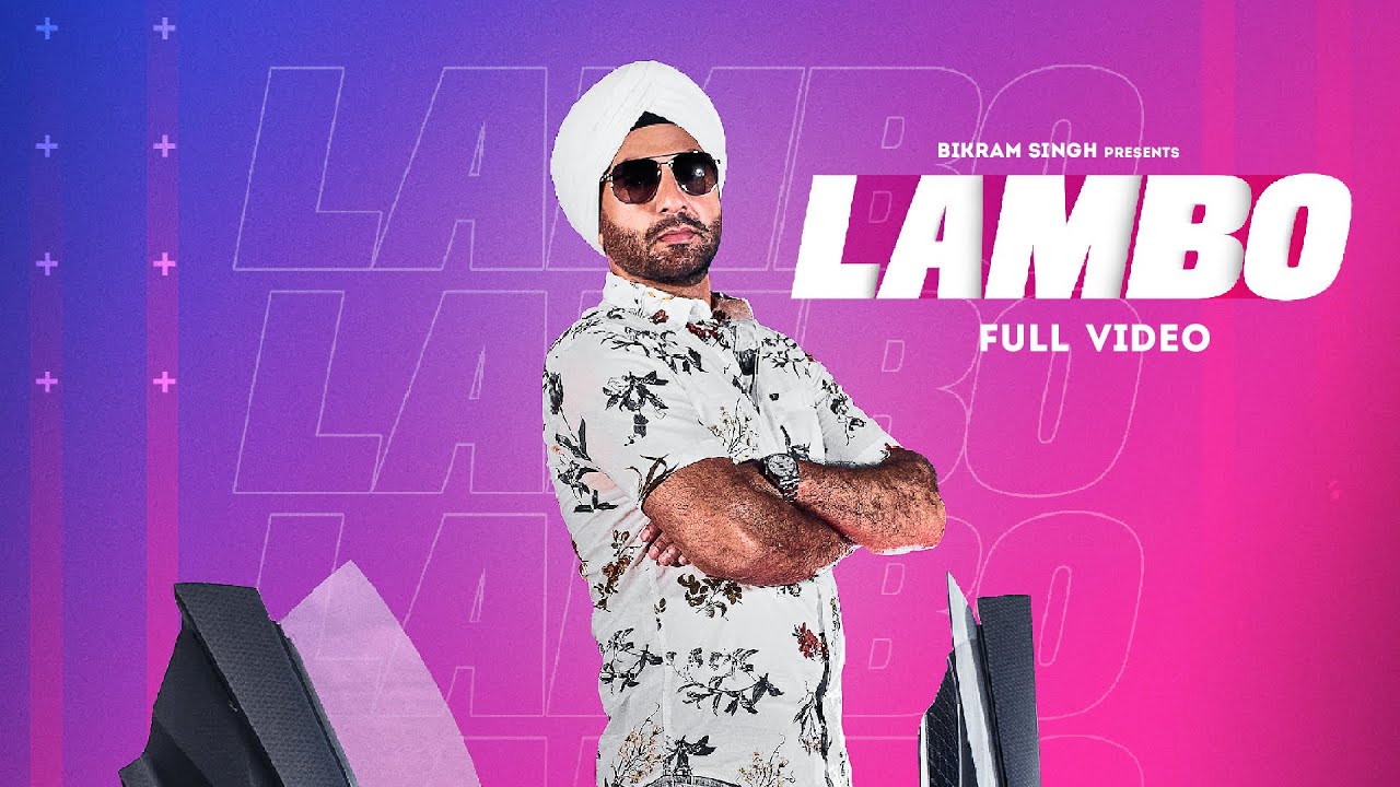 LAMBO (Full Video) I Bikram Singh I Pree Mayall I Mehroze I Punjabi