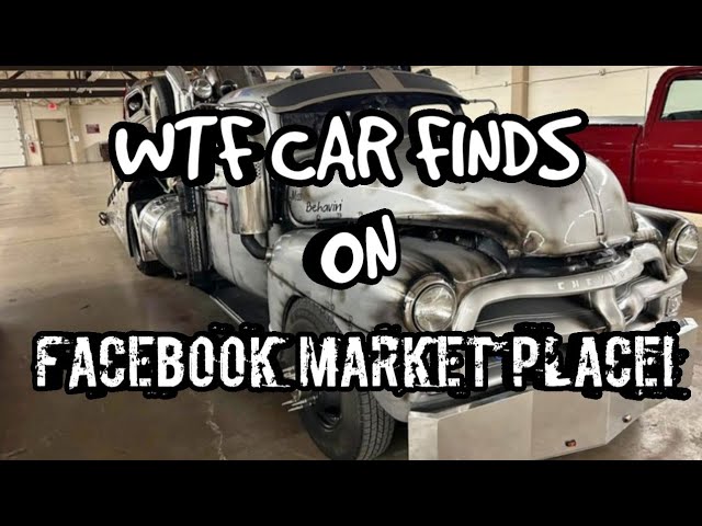 WTF CAR FINDS ON FACEBOOK MARKET PLACE! Ep6 