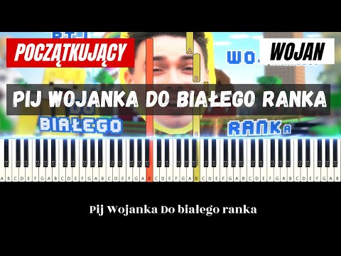 Pij Wojanka do Białego Ranka - Wojan