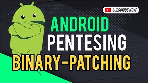 Android Pentesting Binary Pathing