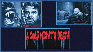 A Cold Night's Death (1973). An Unseen Chilling Horror Lurks At A Remote Research Lab!