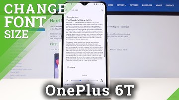 How to Set Up Font Size on OnePlus 6T - Change Font Settings
