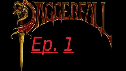 The Elder Scrolls II: Daggerfall Playthrough Ep 1