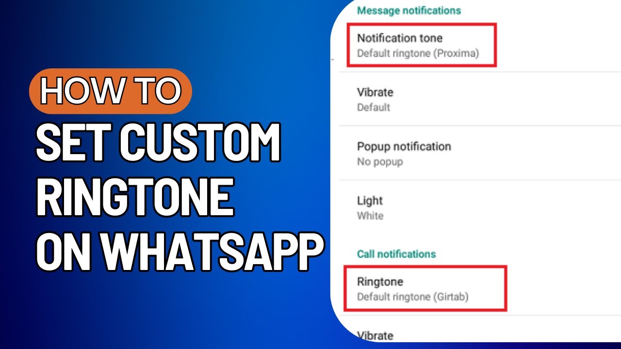 How To Set Custom Ringtone on WhatsApp Android (Easy 2023) YouTube