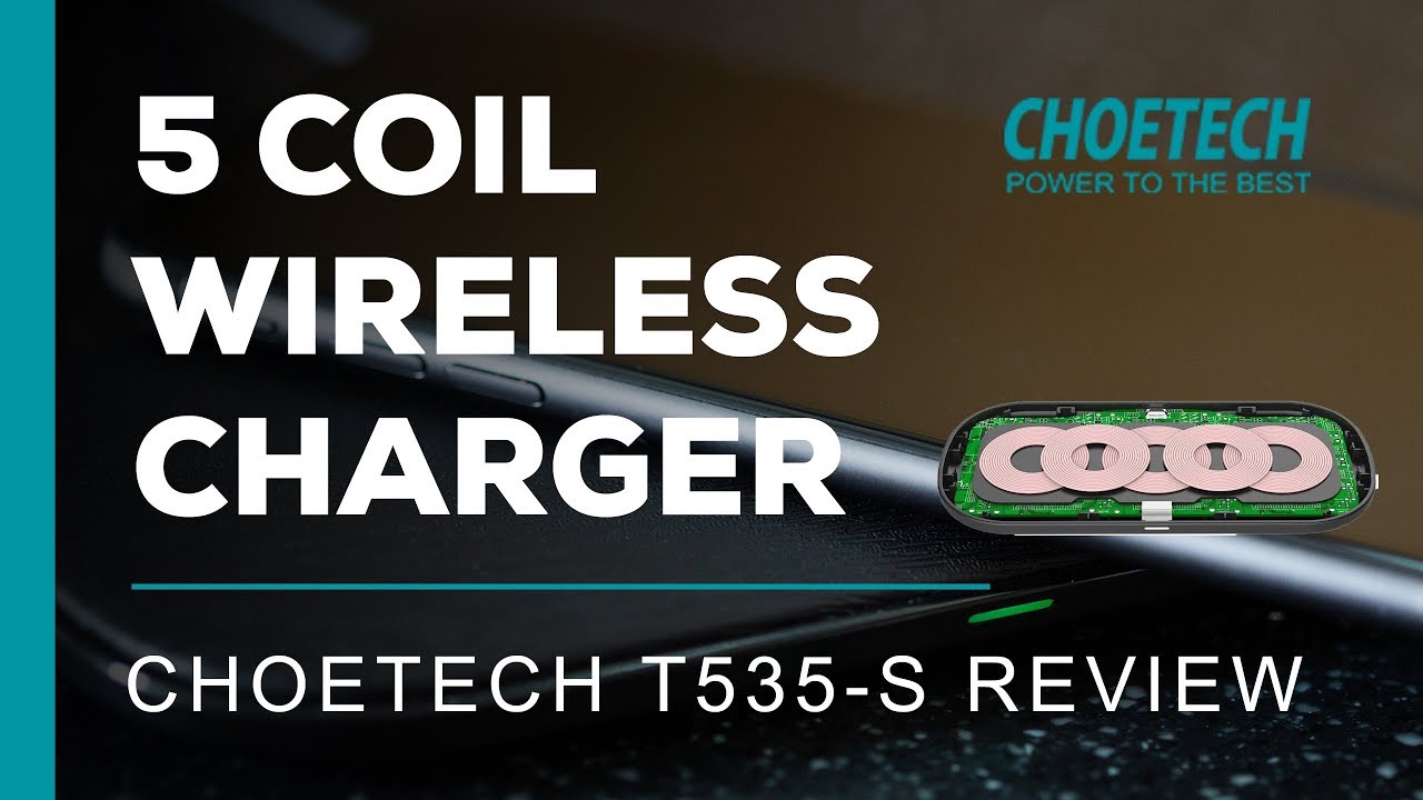 5 Coil Fast Wireless Charger | Choetech T535-S Review