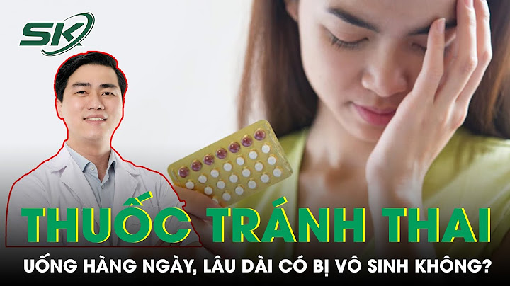 Nên uống thuốc tránh thai hàng ngày vào lúc nào