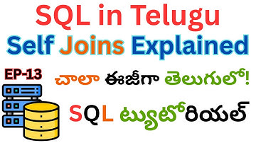 SQL Tutorial in Telugu (Ep 13) | SELF JOIN Explained with Real-Time Example | Nested for Beginners