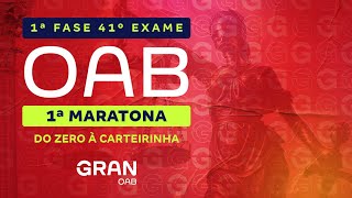 1ª Fase do 41º Exame OAB | 1ª Maratona: Do Zero à Carteirinha