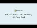 Remote and In-Class Learning with Pear Deck