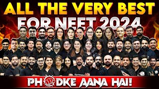 All The Very Best For NEET 2024 😇 Phodke Aana Hai! 💪🏼