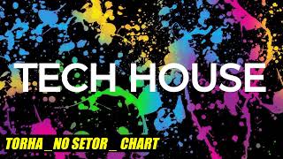 "TORHA NO SETOR  CHART" - Beatport charts 2024