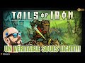 Tails of iron un vritable souls light 2 lets play fr