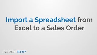 Import a Spreadsheet from Excel to a Sales Order