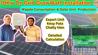 Energy Meter Import & Export Units Practical Calculations | 10KW GrowWatt Solar System Installation