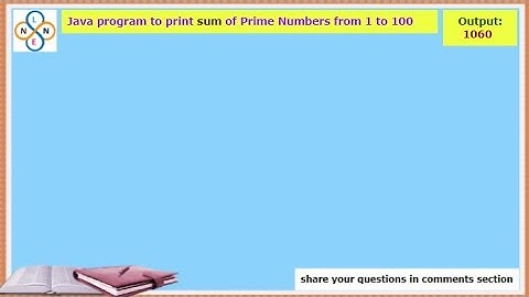 1.2. Java Sum Of Prime Numbers