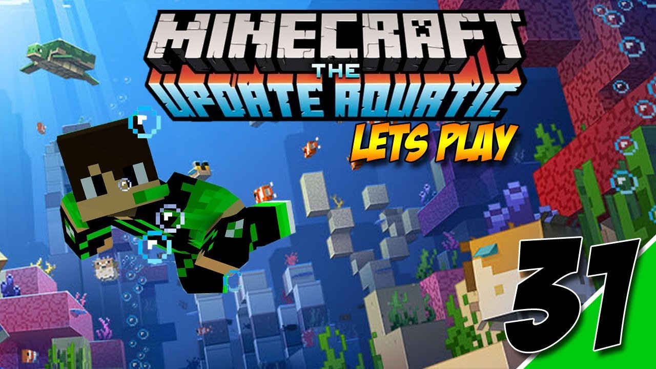 Minecraft Lets Play Survival Vanilla 1.13 Aquatic Update EP 31