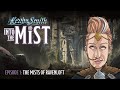 Episode 1 - Into the Mist | The Mists of Ravenloft