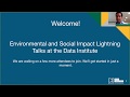 Environmental and Social Impact Lightning Talks at the Data Institute
