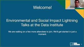 Environmental and Social Impact Lightning Talks at the Data Institute
