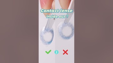 How to know the correct side of contact lens?🧐