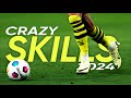 Crazy Football Skills &amp; Goals 2024