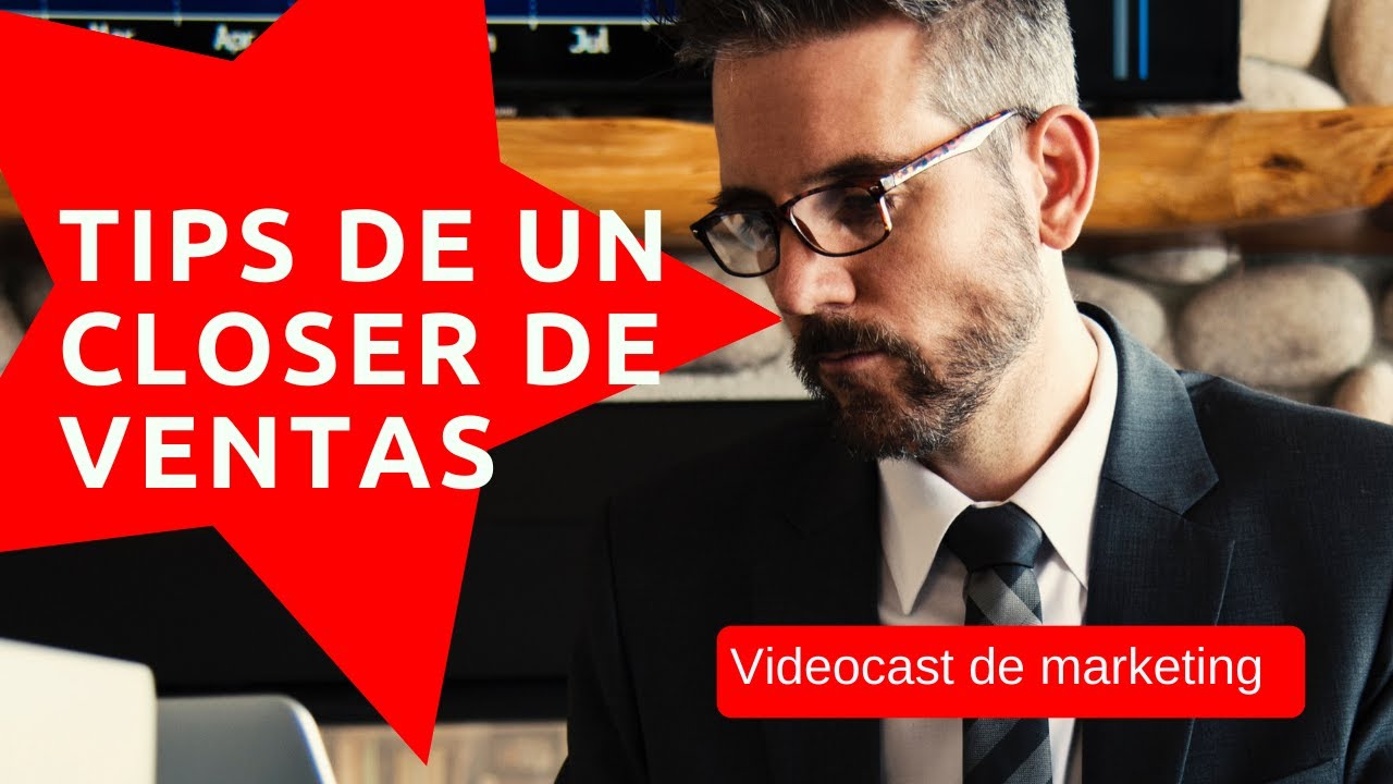 Tips De Un Closer De Ventas La Nueva Profesi n YouTube tips-de-un-closer-de-ventas-la-nueva-profesi-n-youtube