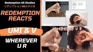 UMI, V - wherever u r (ft. V of BTS) (Redemption Reacts)