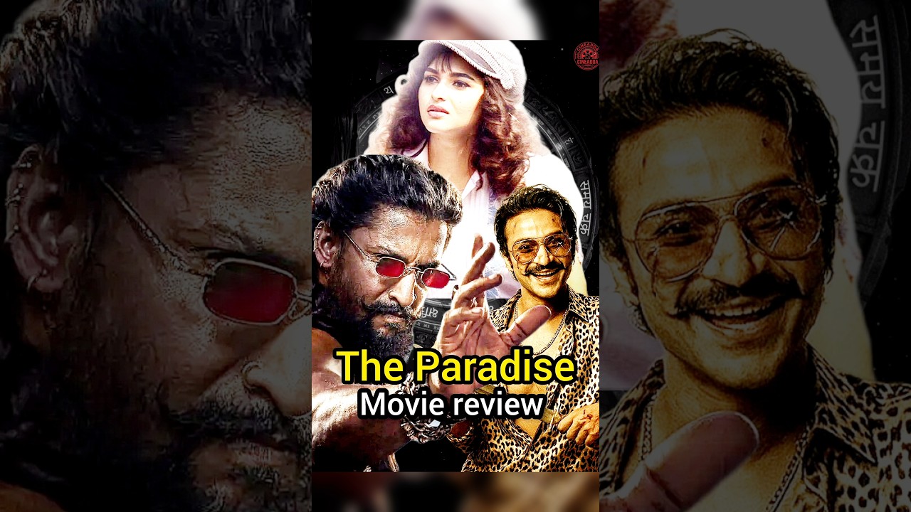the paradise movie review. #shorts #southmovie #nani #movie