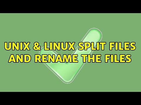Unix & Linux: Split files and rename the files (2 Solutions!!)