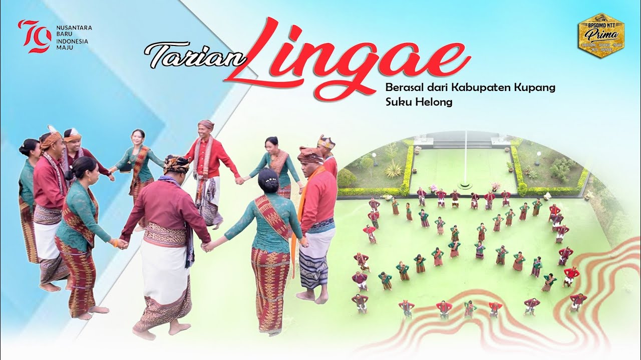 TARIAN LINGAE || Oleh Tim Penari BPSDMD Provinsi NTT  dalam Rangka Memperingati HUT RI ke - 79