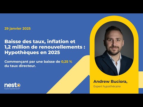 Baisse des taux, inflation et 1,2 million de renouvellements : les hypothèques canadiennes en 2025 - video from nesto