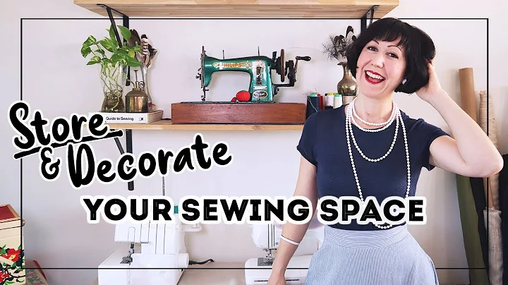 How to STORE AND DECORATE YOUR SEWING supplies for...